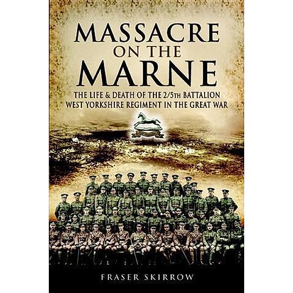 Massacre on the Marne, Fraser Skirrow