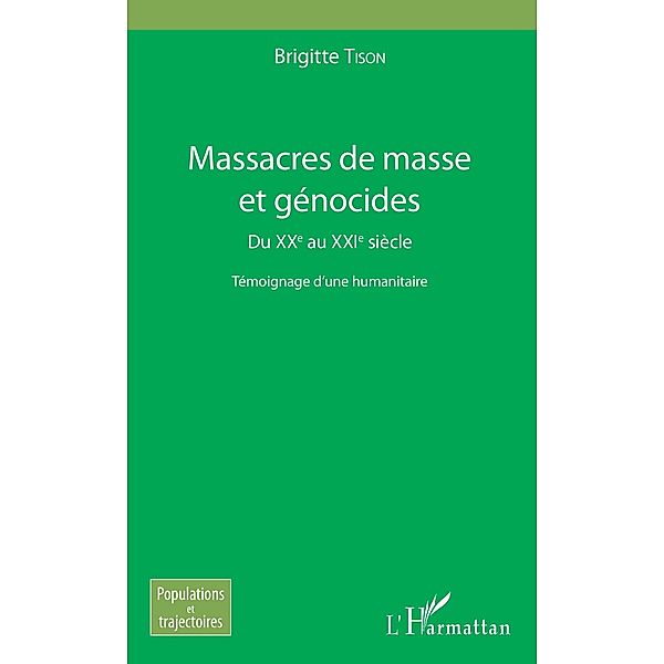 Massacres de masse et genocides, Tison Brigitte Tison