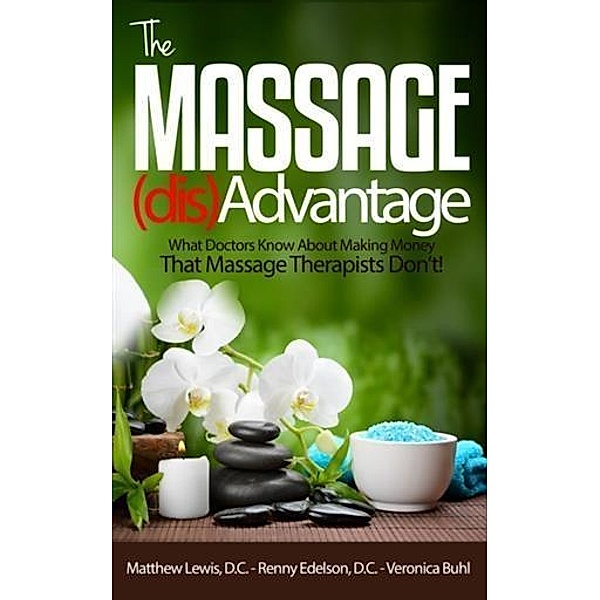 Massage Disadvantage, D. C. Matthew Lewis
