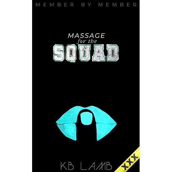 Massage for the Squad (Member by Member, #4) / Member by Member, Kb Lamb