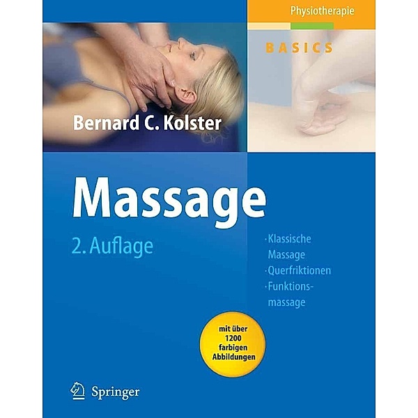 Massage / Physiotherapie Basics, Bernard C. Kolster