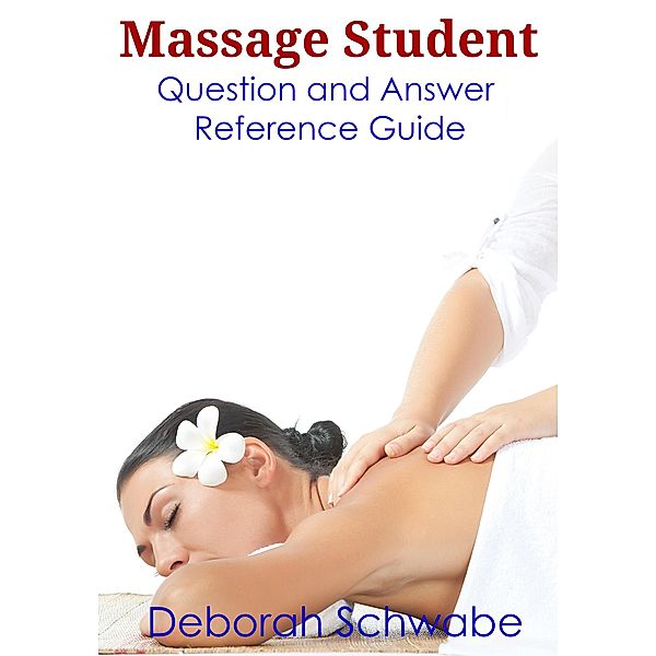 Massage Student, Deb Schwabe