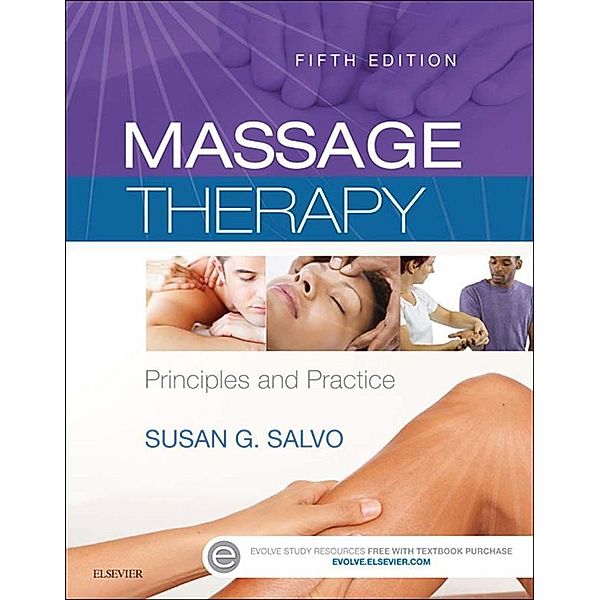 Massage Therapy - E-Book, Susan G. Salvo