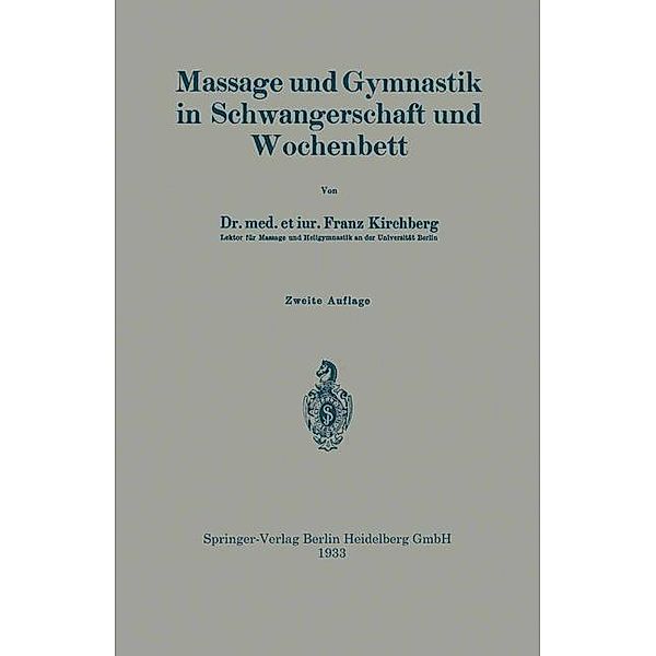 Massage und Gymnastik in Schwangerschaft und Wochenbett, Franz Kirchberg