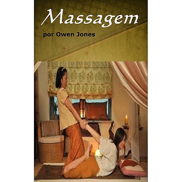 Massagem (Como fazer..., #124) / Como fazer..., Owen Jones