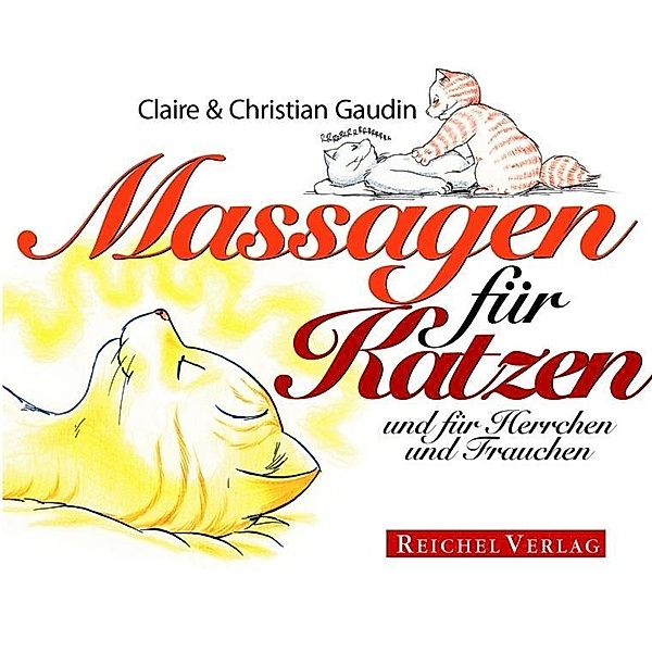 Massagen für Katzen, Claire Gaudin, Christian Gaudin