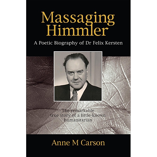 Massaging Himmler, Anne M Carson