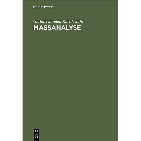 Massanalyse, Gerhart Jander, Karl F. Jahr