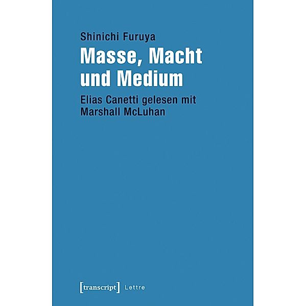 Masse, Macht und Medium / Lettre, Shinichi Furuya