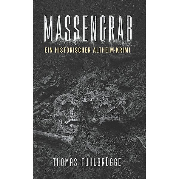 Massengrab, Thomas Fuhlbrügge