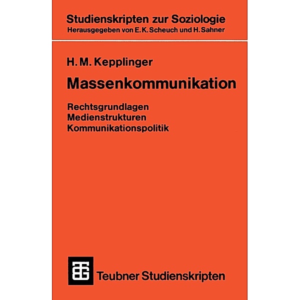 Massenkommunikation / Teubner Studienskripten zur Soziologie Bd.43