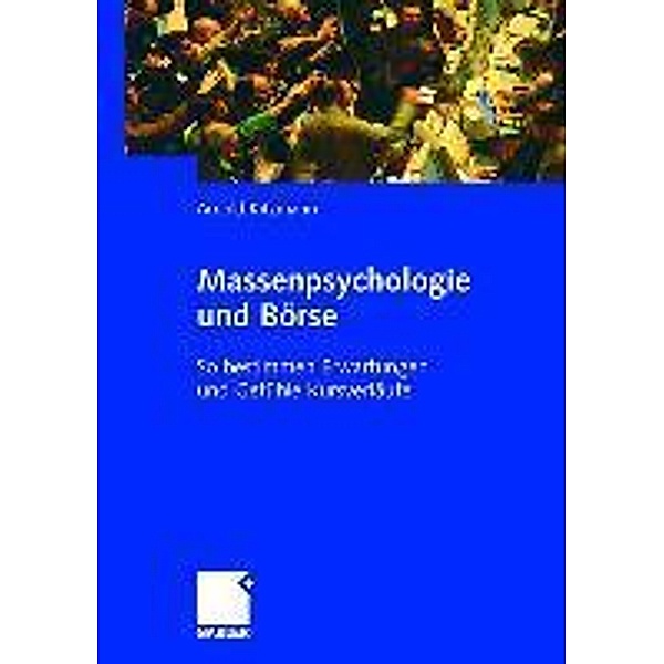 Massenpsychologie und Börse, Arnold Kitzmann