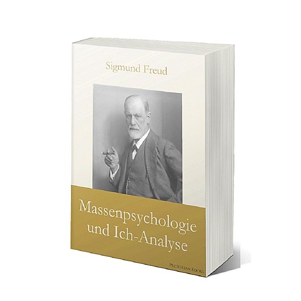 Massenpsychologie und Ich-Analyse, Sigmund Freud