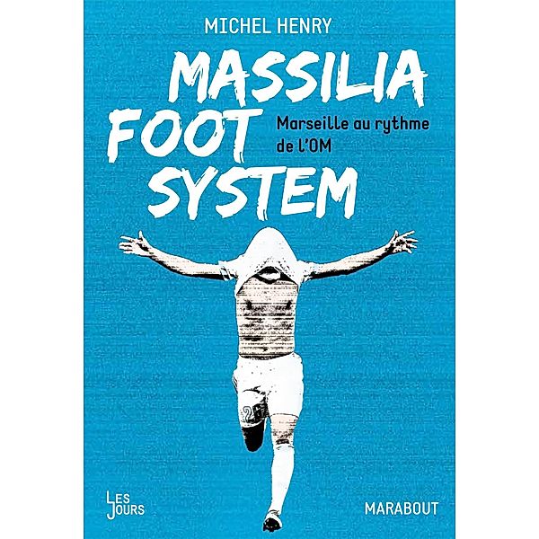 Massilia Foot System, Michel Henry