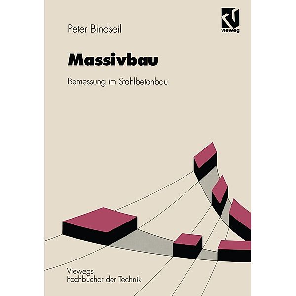 Massivbau / Viewegs Fachbücher der Technik