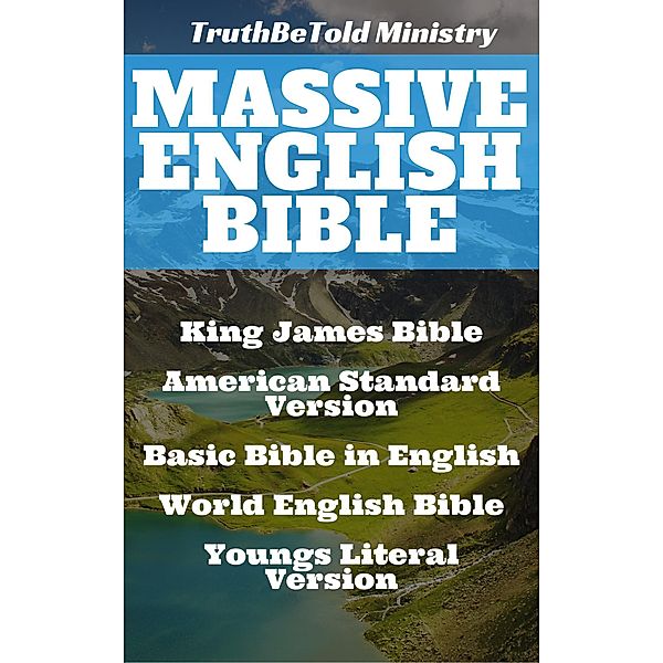 Massive English Bible / Parallel Bible Halseth Bd.43, Truthbetold Ministry, Joern Andre Halseth, King James, Samuel Henry Hooke, Rainbow Missions, Robert Young