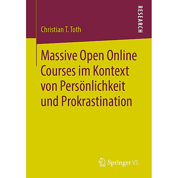 Massive Open Online Courses im Kontext von Persönlichkeit und Prokrastination, Christian T. Toth