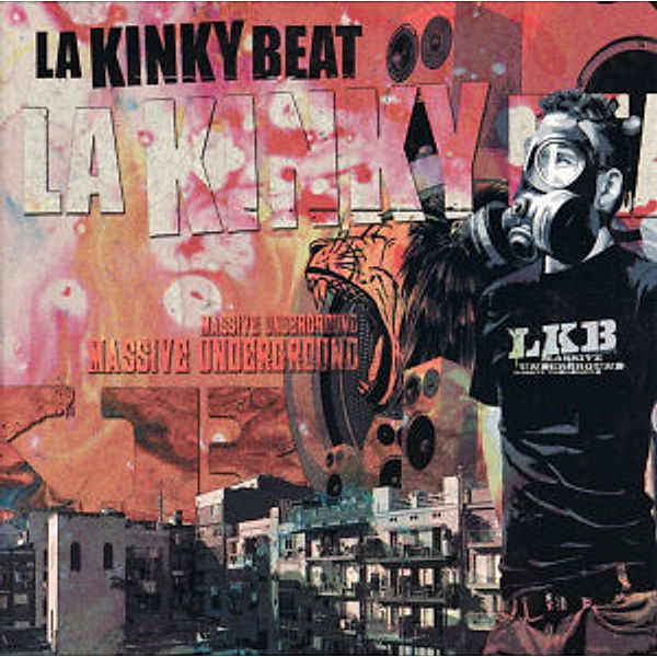 Massive Underground, La Kinky Beat
