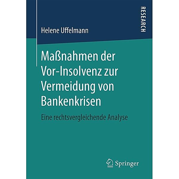 Maßnahmen der Vor-Insolvenz zur Vermeidung von Bankenkrisen, Helene Uffelmann