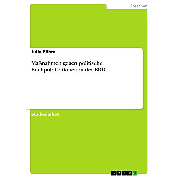 Maßnahmen gegen politische Buchpublikationen in der BRD, Julia Böhm