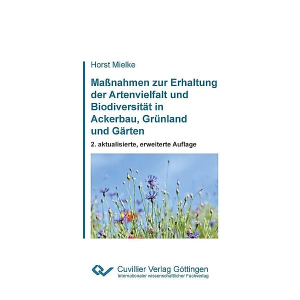 Massnahmen zur Erhaltung der Artenvielfalt und Biodiversität in Ackerbau, Grünland und Gärten