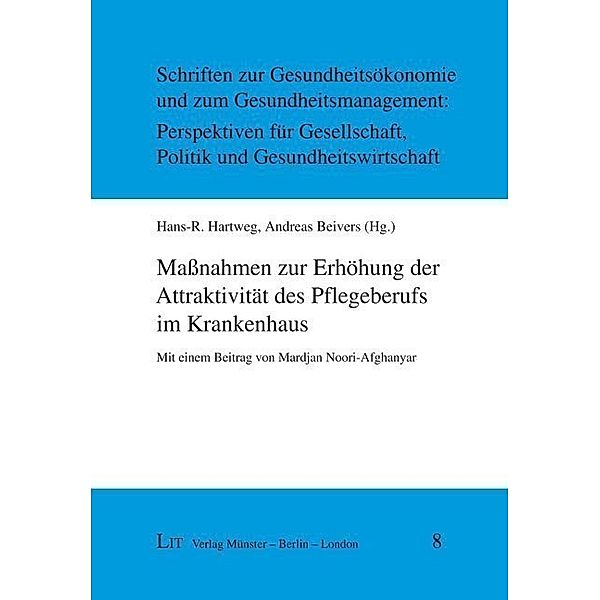 Maßnahmen zur Erhöhung der Attraktivität des Pflegeberufs im Krankenhaus