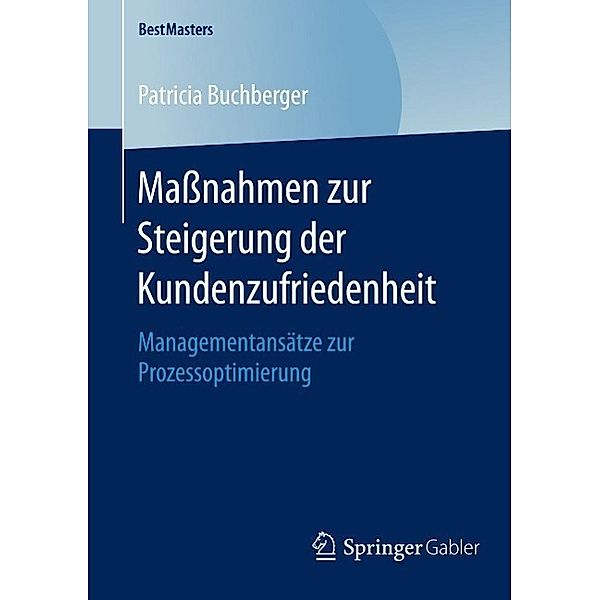 Maßnahmen zur Steigerung der Kundenzufriedenheit, Patricia Buchberger