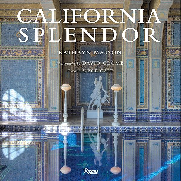Masson, K: California Splendor, Kathryn Masson
