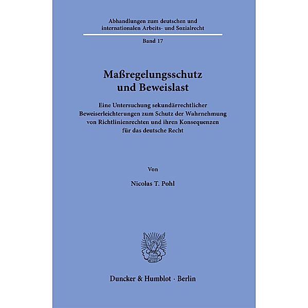 Maßregelungsschutz und Beweislast., Nicolas T. Pohl
