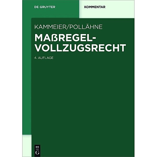 Massregelvollzugsrecht / De Gruyter Kommentar