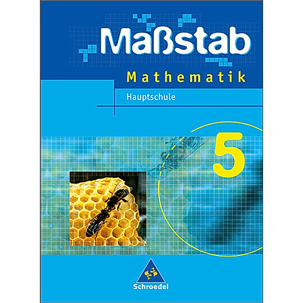 Massstab, Mathematik Hauptschule, Ausgabe Nordrhein-Westfalen, Neubearbeitung: Massstab - Mathematik für Hauptschulen in Nordrhein-Westfalen und Bremen - Ausgabe 2005