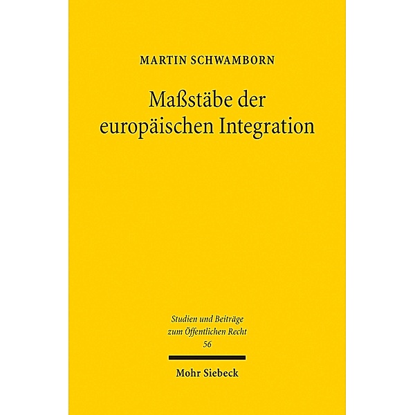 Massstäbe der europäischen Integration, Martin Schwamborn