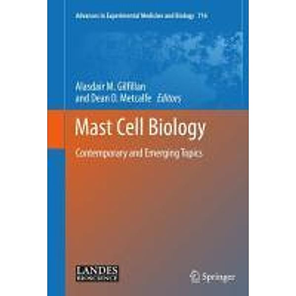 Mast Cell Biology / Advances in Experimental Medicine and Biology Bd.716