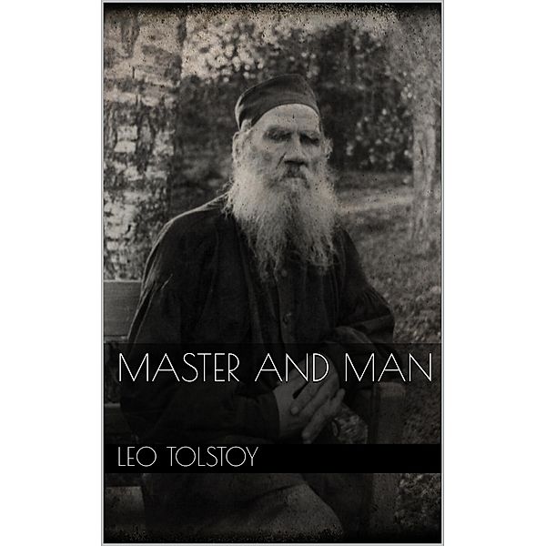 Master and Man, Leo Tolstoy