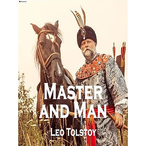 Master and man, Leo Tolstoy