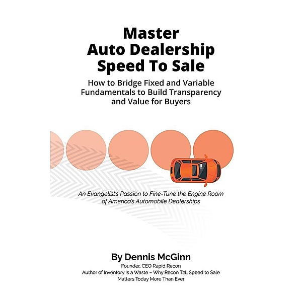 Master Auto Dealership Speed to Sale, Dennis McGinn