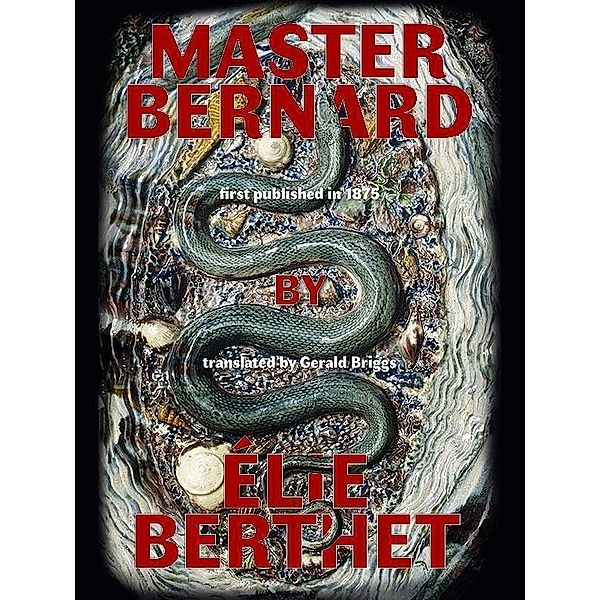 Master Bernard (Maitre Bernard) / Wildside Press, Elie Berthet