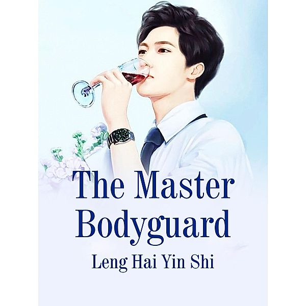 Master Bodyguard, LenghaiYinshi