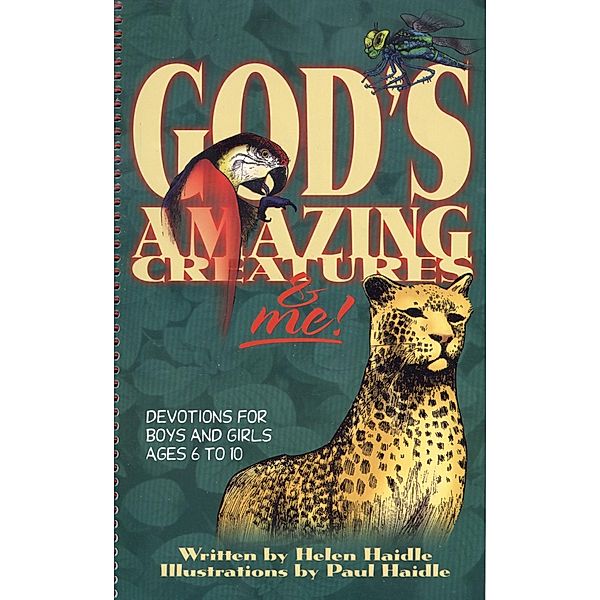 Master Books: God's Amazing Creatures and Me, Paul F. Haidle, Helen Haidle