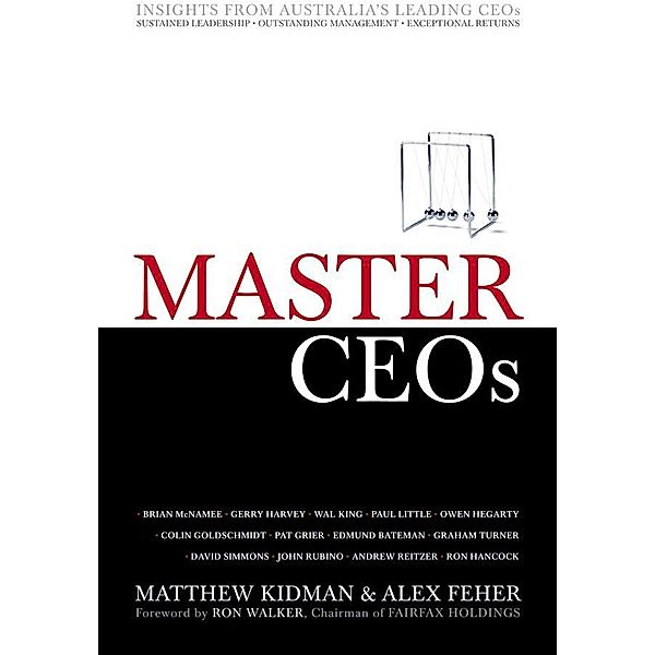 Master CEOs, Matthew Kidman, Alex Feher