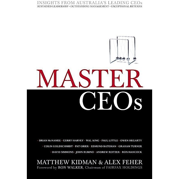 Master CEOs, Matthew Kidman, Alex Feher