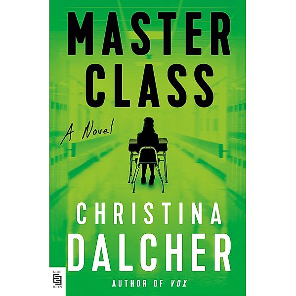 Master Class, Christina Dalcher