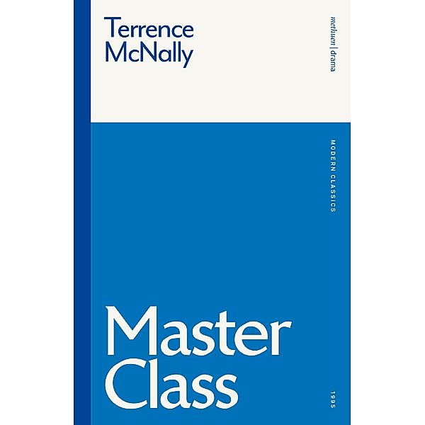 Master Class / Methuen Modern Classics, Terrence McNally