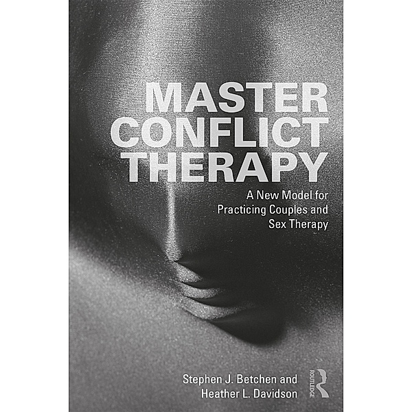 Master Conflict Therapy, Stephen J. Betchen, Heather L. Davidson