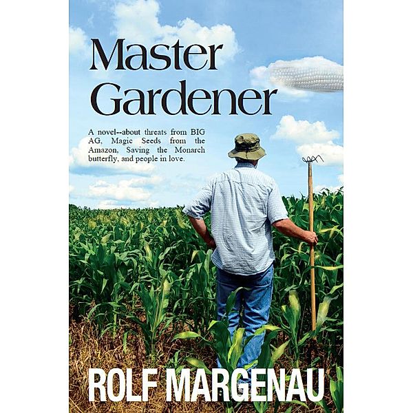 Master Gardener, Rolf Margenau