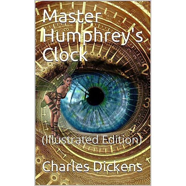Master Humphrey's Clock, Charles Dickens