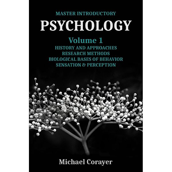 Master Introductory Psychology Volume 1, Michael Corayer