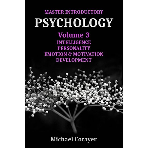 Master Introductory Psychology Volume 3 / Master Introductory Psychology, Michael Corayer