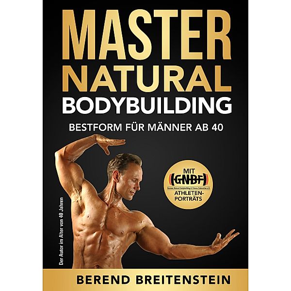 Master Natural Bodybuilding, Berend Breitenstein