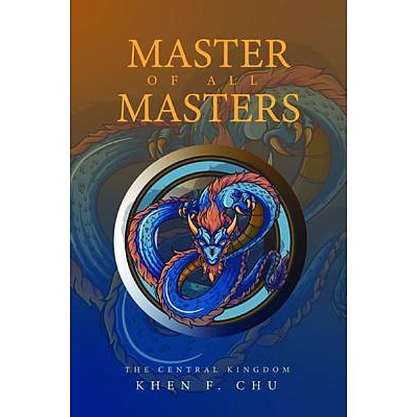 Master of all Masters / Khen Chu, Khen F Chu